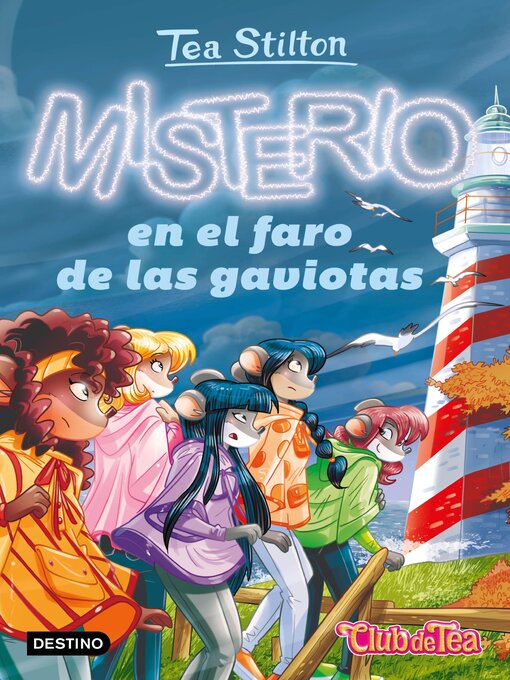 Title details for Misterio en el faro de las gaviotas by Tea Stilton - Available